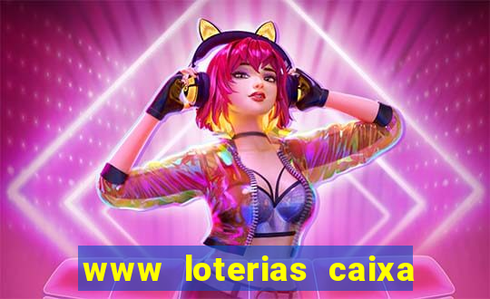 www loterias caixa com br ultimos resultados